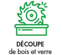 Découpe de bois et verre