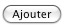 ajouter